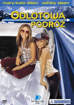 Mary-Kate i Ashley: Odlotowa podróż