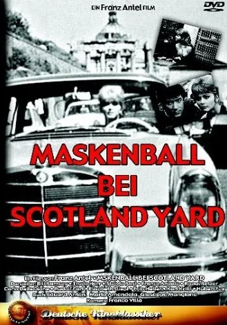 Maskenball bei Scotland Yard - Die Geschichte einer unglaublichen Erfindung