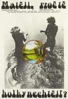 Matěji, proč tě holky nechtějí?