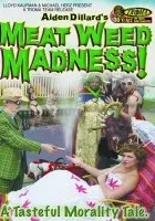 Meat Weed Madness