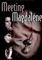 Meeting Magdalene
