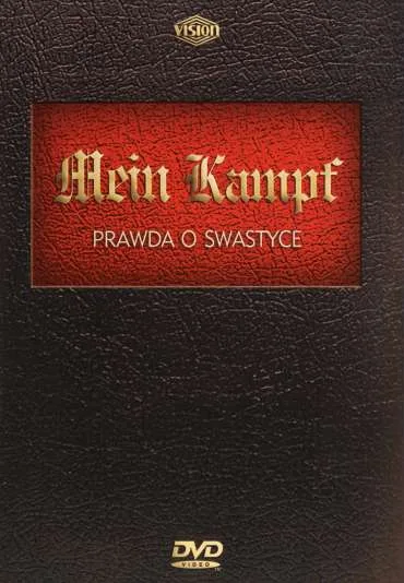Mein Kampf - Prawda o swastyce
