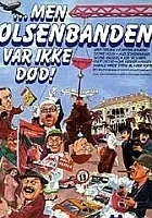 Men Olsenbanden var ikke død