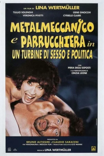 Metalmeccanico e parrucchiera in un turbine di sesso e di politica