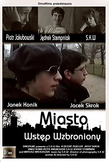 Miasto - Wstęp Wzbroniony