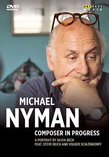 Michael Nyman in Progress