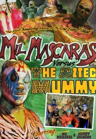 Mil Mascaras vs. the Aztec Mummy
