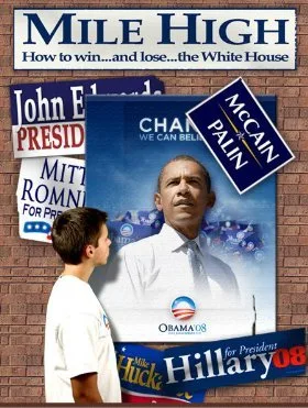 Mile High: How to Win... and Lose... the White House