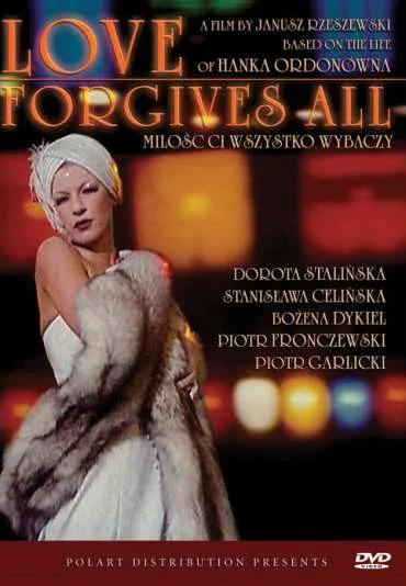 Miłość ci wszystko wybaczy
