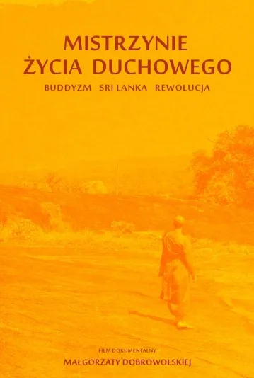 Mistrzynie życia duchowego. Buddyzm, Sri Lanka, rewolucja