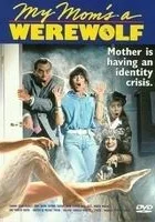 Moja mama jest wilkołakiem