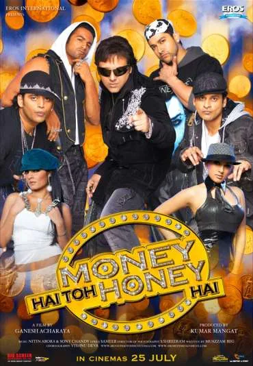 Money Hai Toh Honey Hai