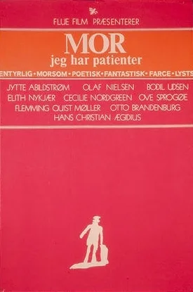 Mor, jeg har patienter