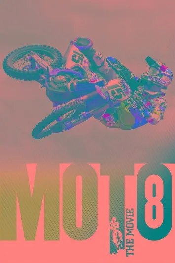 Moto 8: The Movie