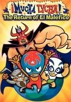 Mucha Lucha: Powrót El Malefico