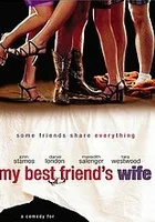 My Best Friend's Wife