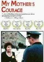 My Mother's Courage