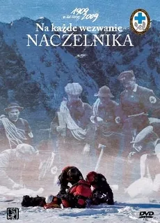 Na każde wezwanie Naczelnika