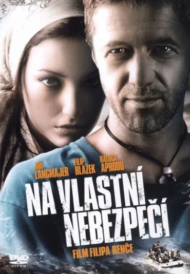 Na vlastní nebezpečí