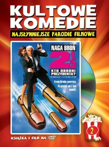 Naga broń 2 1/2: Kto obroni prezydenta?