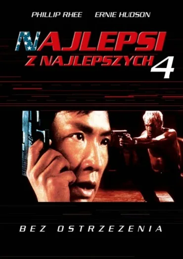 Najlepsi z najlepszych 4: Bez ostrzeżenia