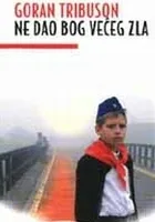 Ne dao Bog većeg zla