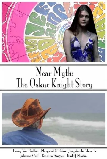 Near Myth: The Oskar Knight Story