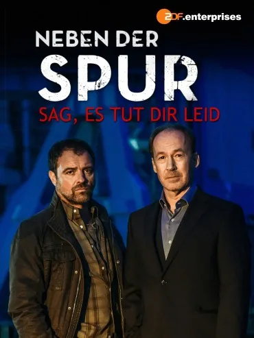 Neben der Spur - Sag, es tut dir leid