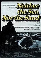 Neither the Sea Nor the Sand