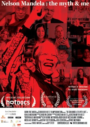 Nelson Mandela: The Myth & Me
