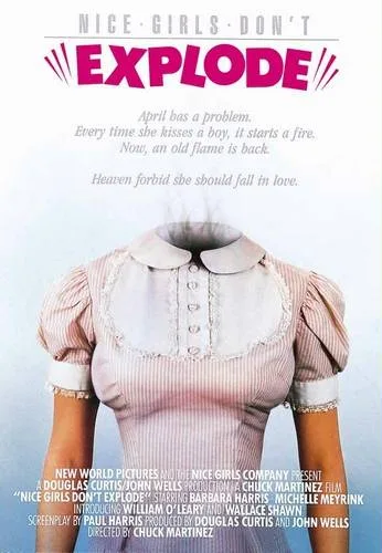 Nice Girls Don't Explode