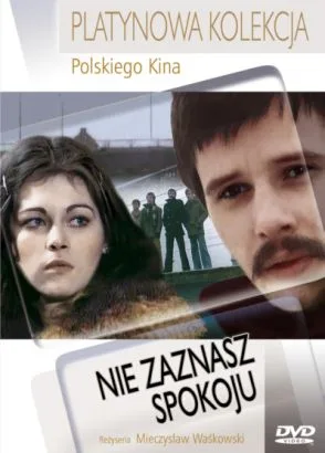 Nie zaznasz spokoju
