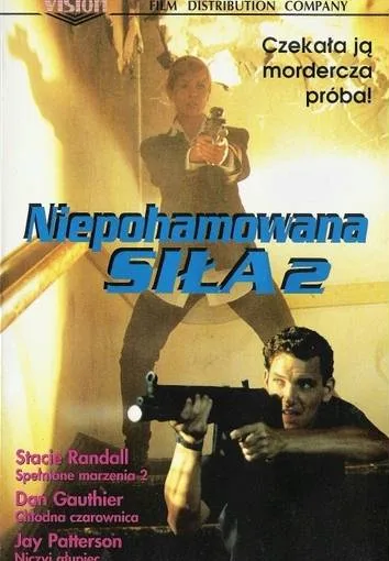 Niepohamowana siła II - Przemoc za przemoc