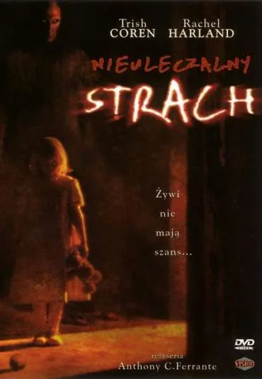 Nieuleczalny strach