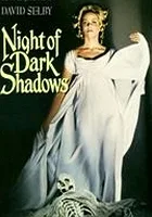 Night of Dark Shadows