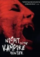 Night of the Vampire Hunter