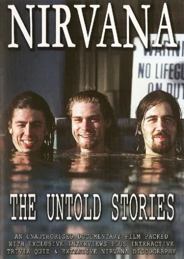 Nirvana: The Untold Stories