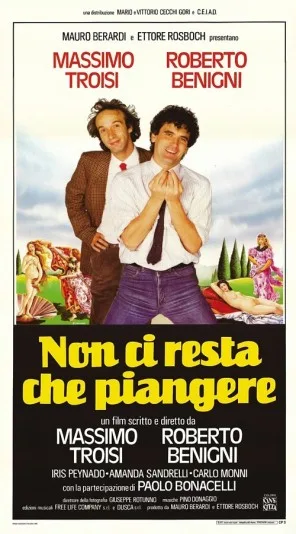 Non ci resta che piangere