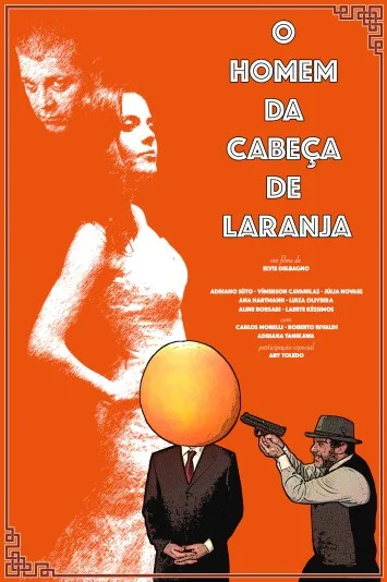 O Homem da Cabeça de Laranja