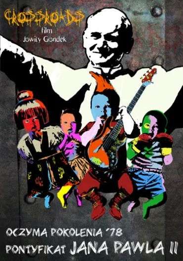 Oczami pokolenia '78. Pontyfikat Jana Pawła II