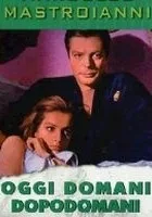 Oggi, domani, dopodomani