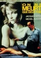 On ne meurt que 2 fois