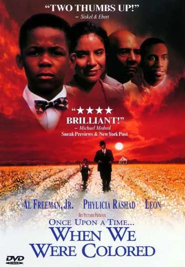 Once Upon a Time...When We Were Colored