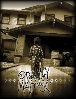 Ordinary Madness