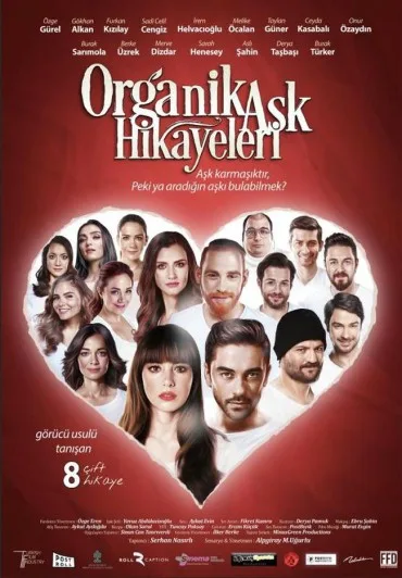 Organik Aşk Hikayeleri