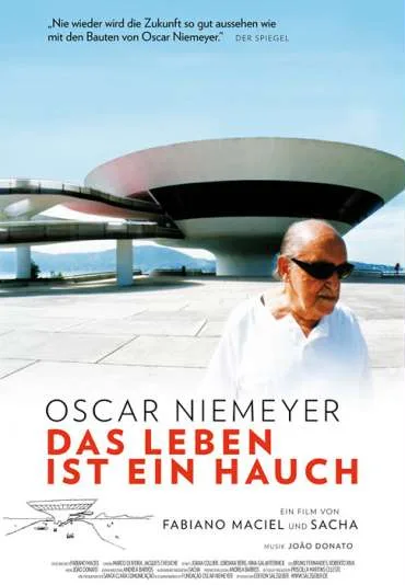 Oscar Niemeyer: Życie jest westchnieniem