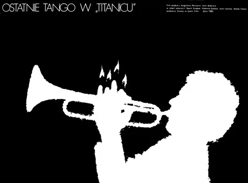 Ostatnie tango w "Titaniku"