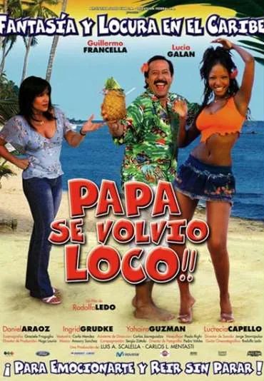 Papá se volvió loco