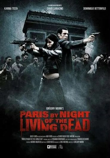 Paris By Night of the Living Dead