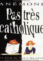 Pas très catholique